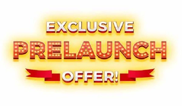 Featured image of Prelaunch Offers Featured image of Prelaunch Offers